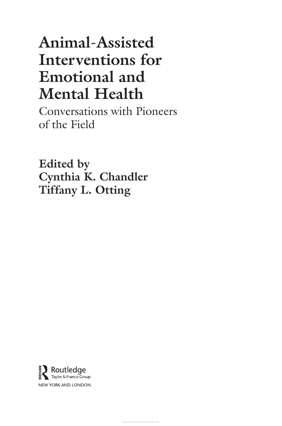 Animal Assisted Interventions for Emotional and Mental Health Conversations with Pioneers of the Field