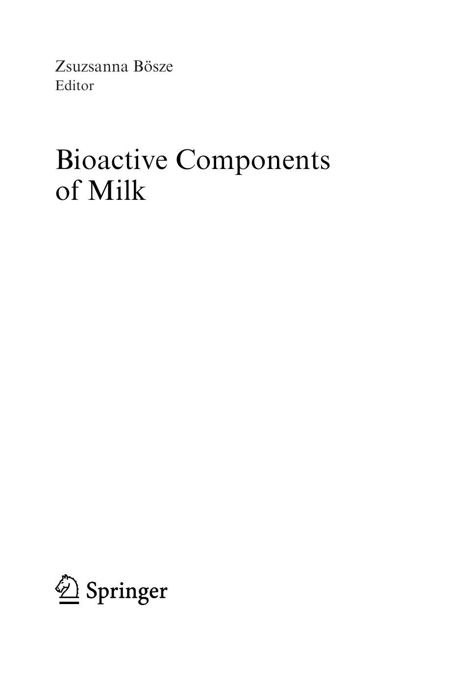 Bioactive Components Of Milk Advances In Experimental Medicine And Biology Volume 606
