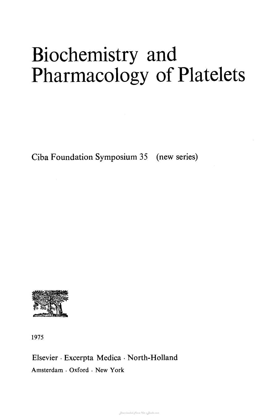 Biochemistry and Pharmacology of Platelets Novartis Foundation Symposia