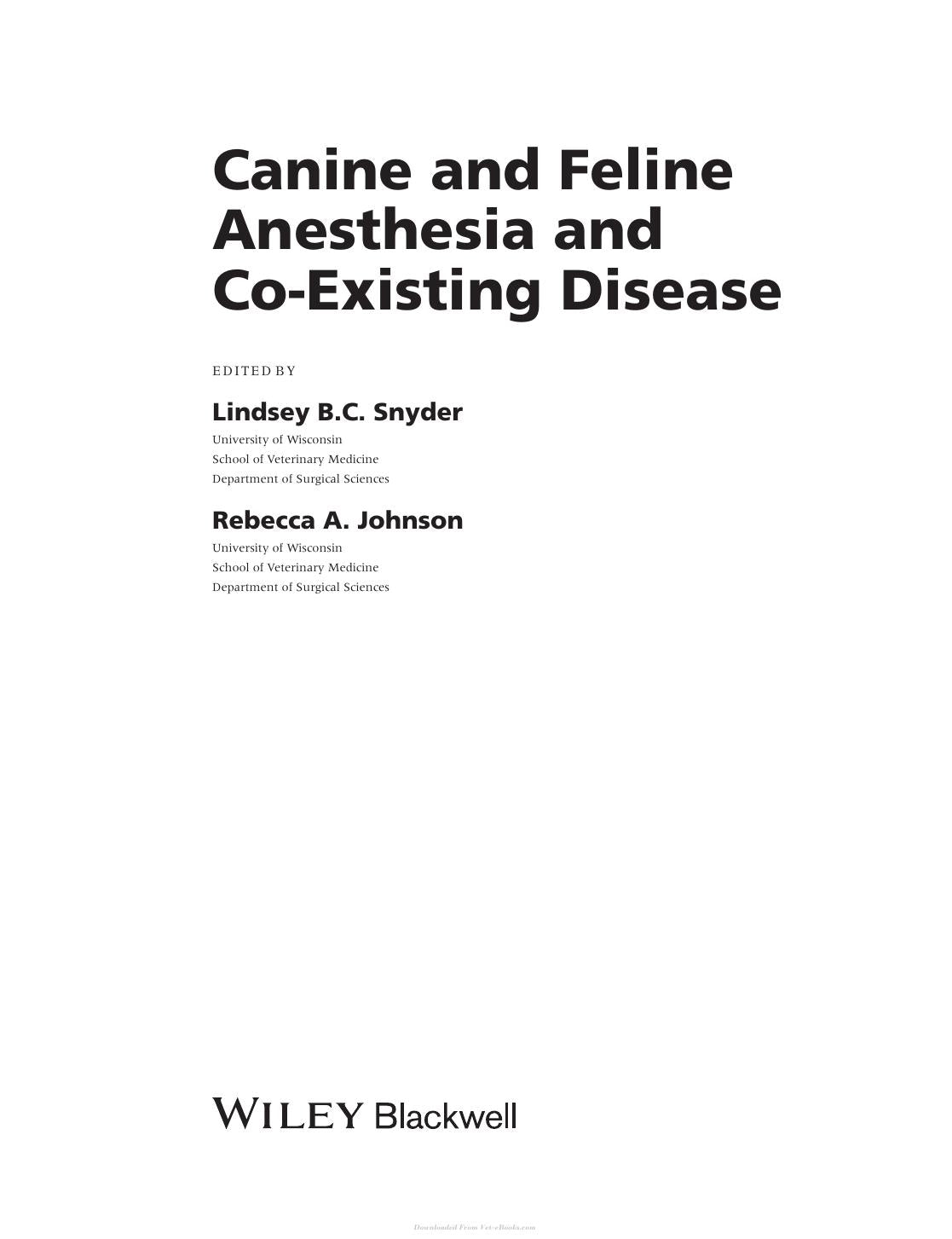 Canine And Feline Anesthesia And Co Existing Disease