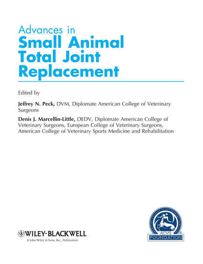 Advances Small Animal Total Joint Replacement