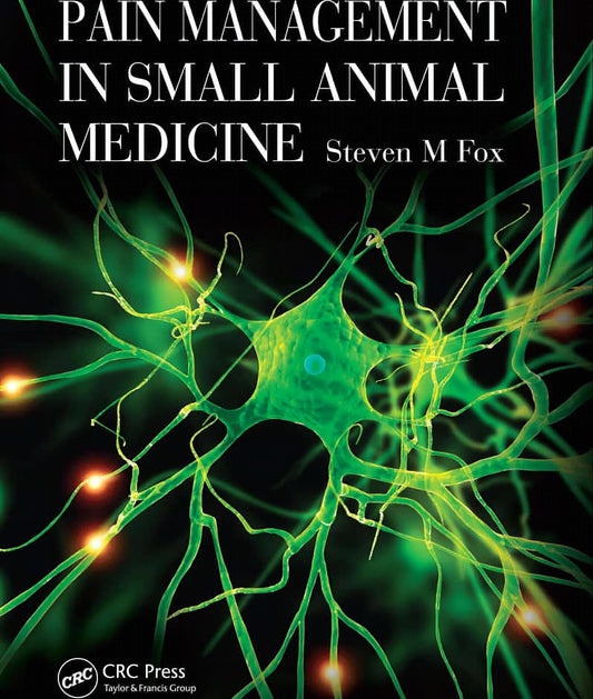Pain Management In Small Animal Medicine