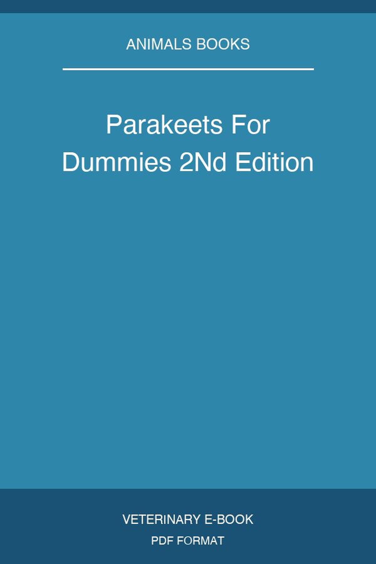 Parakeets For Dummies 2Nd Edition