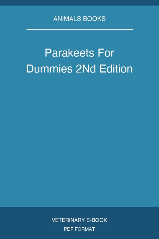 Parakeets For Dummies 2Nd Edition