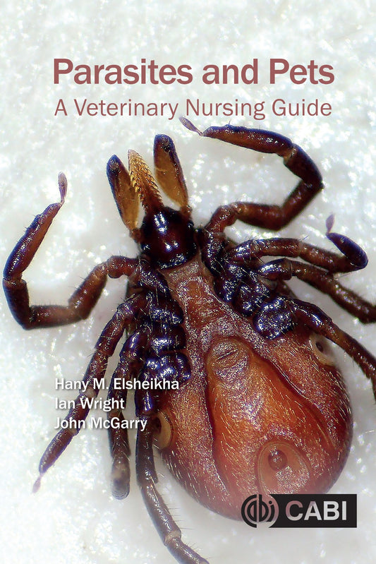 Parasites And Pets A Veterinary Nursing Guide