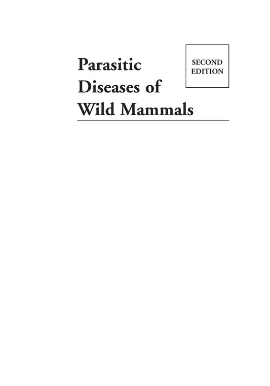 Parasitic Diseases Of Wild Mammals 2Nd Edition