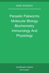 Parasitic Flatworms Molecular Biology Biochemistry Immunology And Physiology