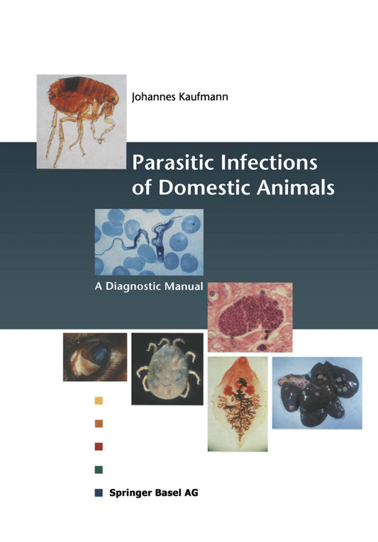 Parasitic Infections Of Domestic Animals A Diagnostic Manual — front cover