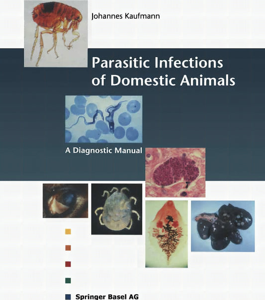 Parasitic Infections Of Domestic Animals A Diagnostic Manual