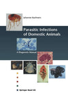 Parasitic Infections Of Domestic Animals A Diagnostic Manual
