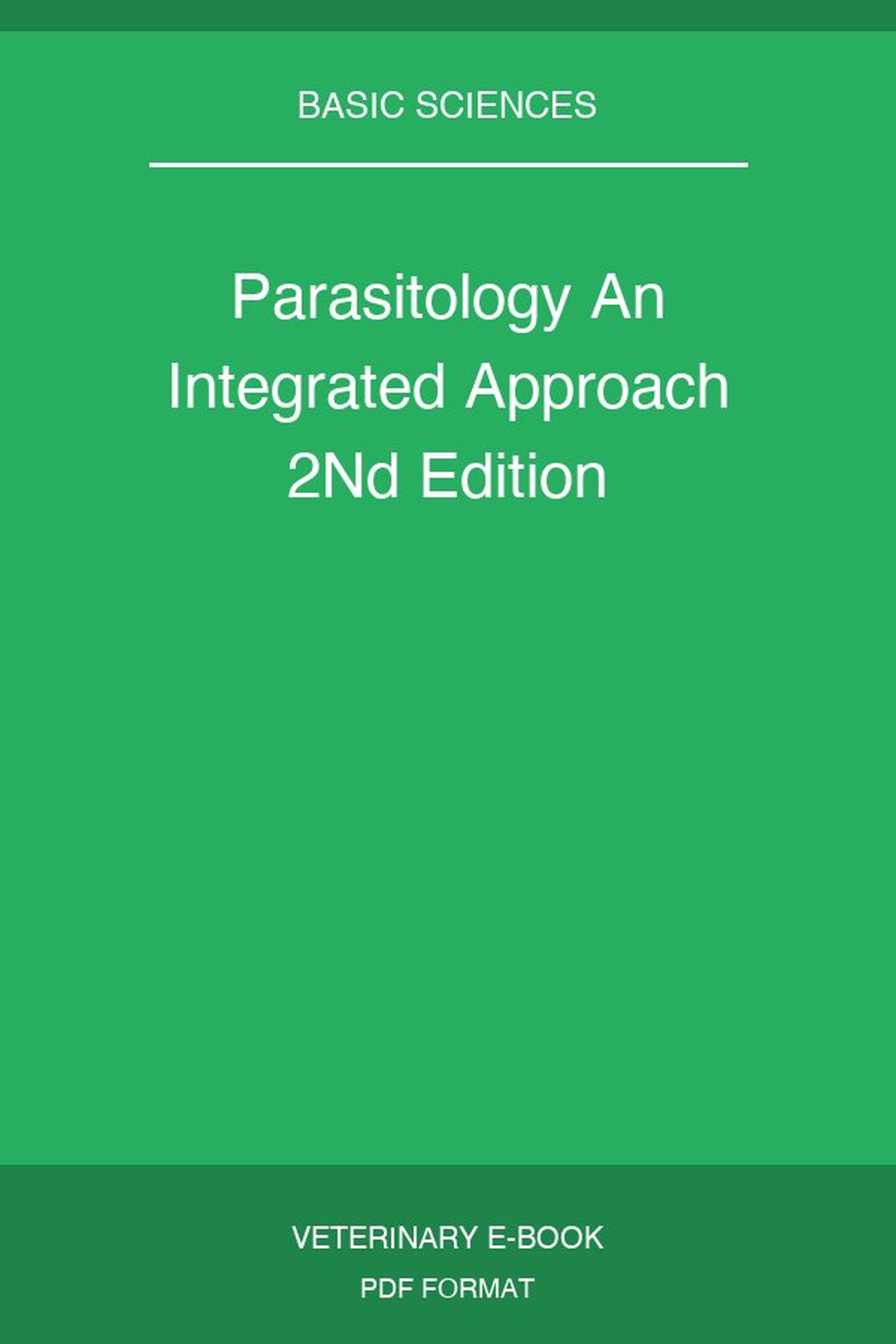 Parasitology An Integrated Approach 2Nd Edition