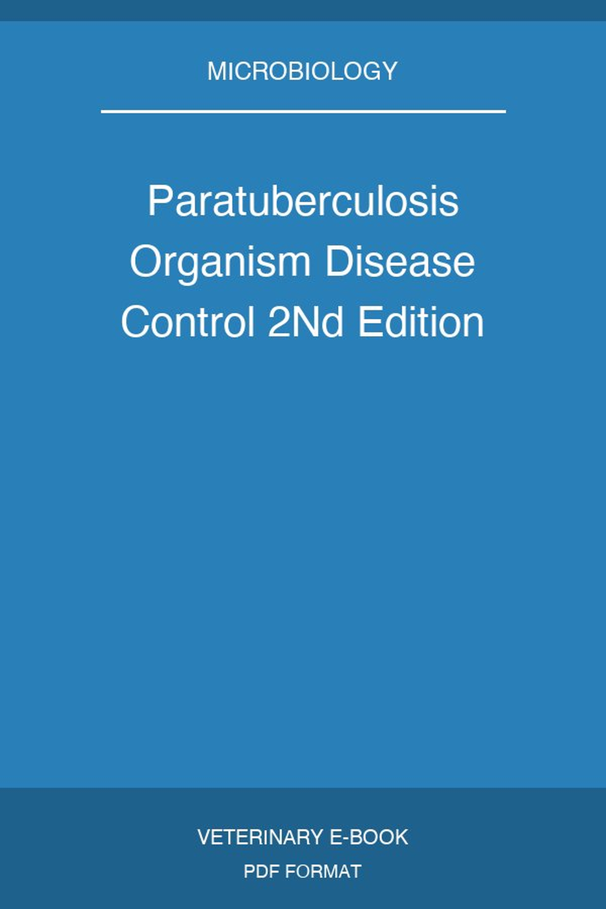 Paratuberculosis Organism Disease Control 2Nd Edition