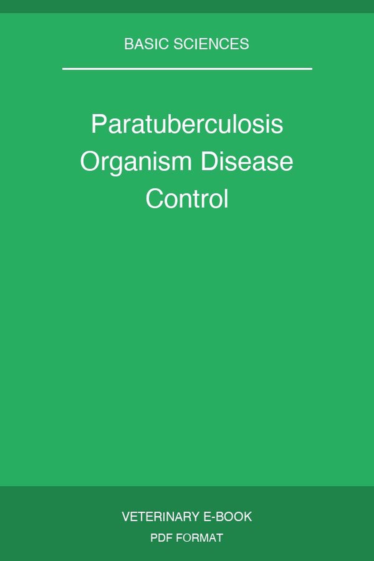 Paratuberculosis Organism Disease Control