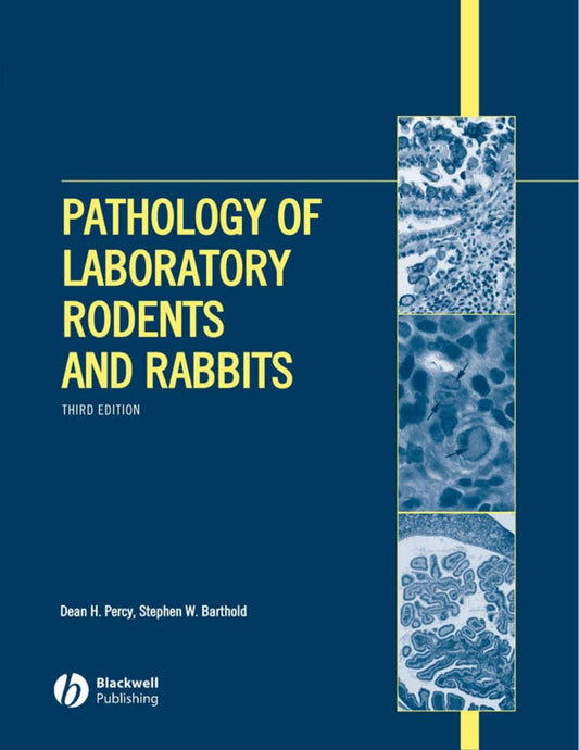 Pathology of Laboratory Rodents and Rabbits 4th Edition