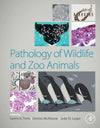 Pathology Of Wildlife And Zoo Animals