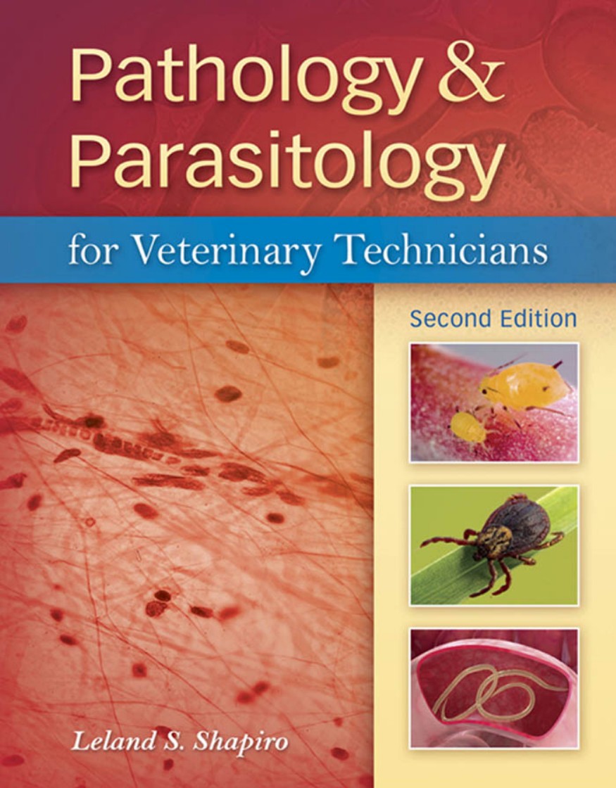 Pathology Parasitology For Veterinary Technicians 2nd Edition