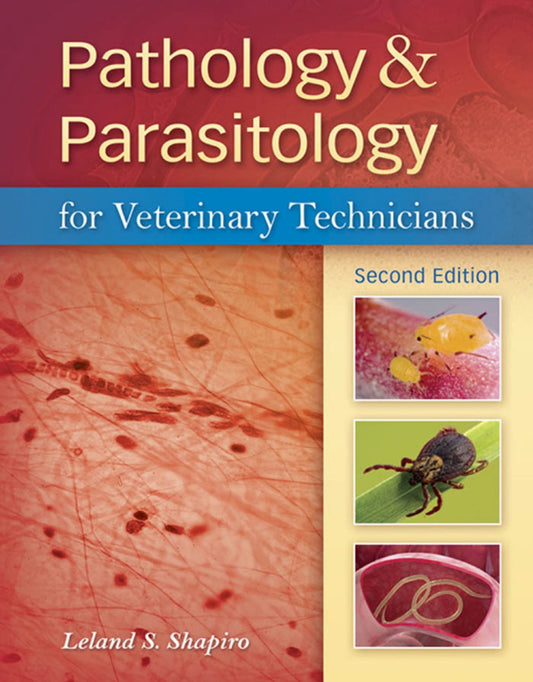 Pathology Parasitology For Veterinary Technicians 2nd Edition