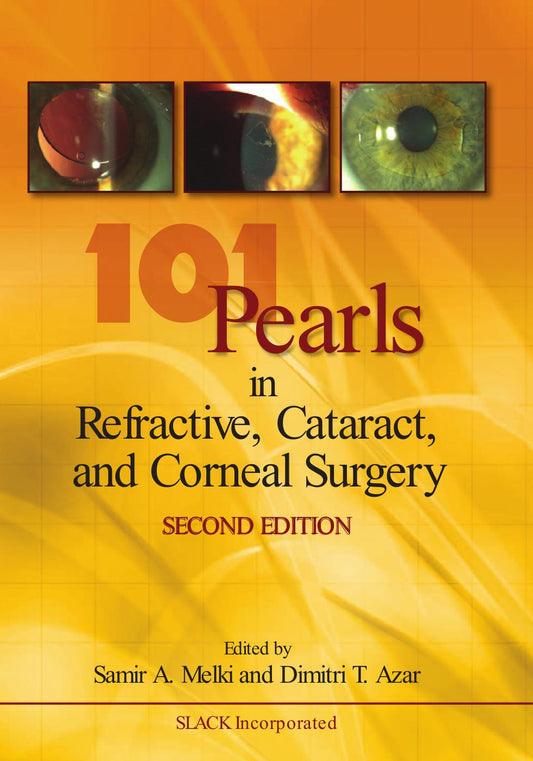 Pearls in Refractive, Cataract, and Corneal Surgery 2nd Edition