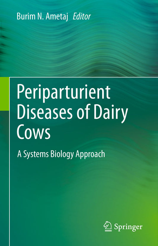 Periparturient Diseases Of Dairy Cows A Systems Biology Approach