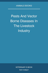 Pests And Vector Borne Diseases In The Livestock Industry
