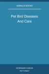 Pet Bird Diseases And Care