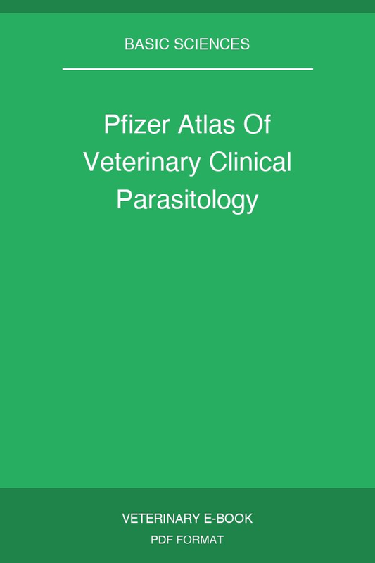 Pfizer Atlas Of Veterinary Clinical Parasitology