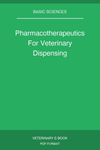 Pharmacotherapeutics For Veterinary Dispensing