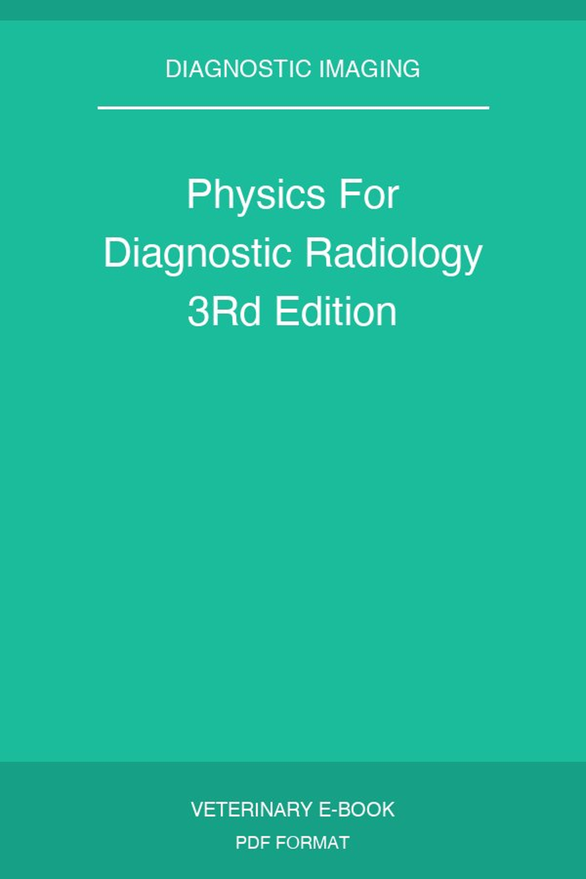 Physics For Diagnostic Radiology 3rd Edition