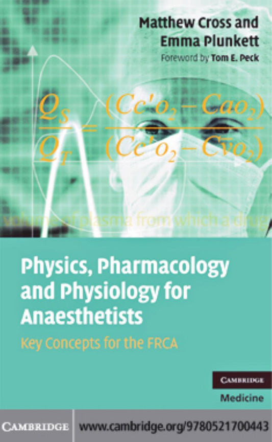 Physics, Pharmacology and Physiology for Anaesthetists