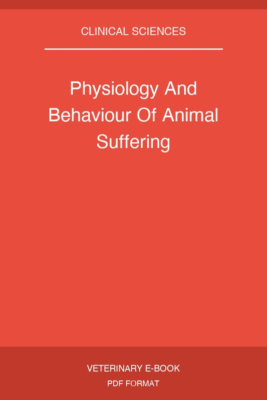 Physiology And Behaviour Of Animal Suffering