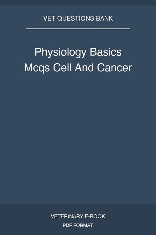 Physiology Basics Mcqs Cell And Cancer