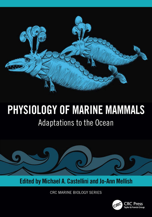 Physiology Of Marine Mammals Adaptations To The Ocean