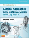 Piermatteis Atlas Surgical Approaches Bones Joints Dog Cat 5Th Edition