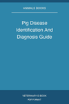 Pig Disease Identification And Diagnosis Guide