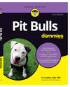 Pit Bulls For Dummies 2Nd Edition