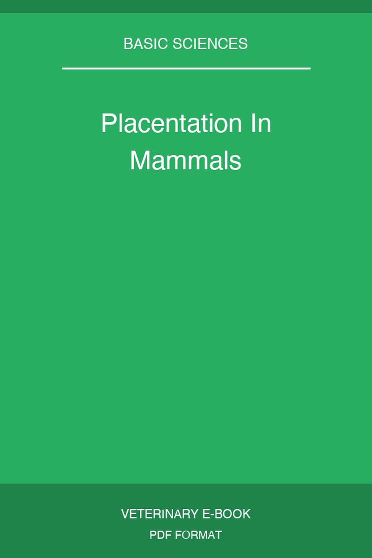 Placentation In Mammals