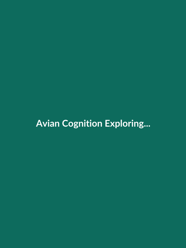 Avian Cognition Exploring The intelligence, Behavior and Individuality of Birds - Veterinary E-Book Cover