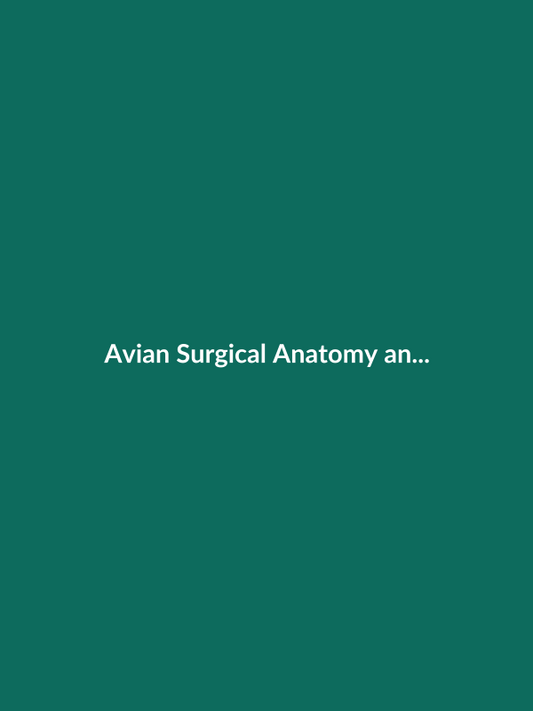Avian Surgical Anatomy and Orthopedic Management, Second - Veterinary E-Book Cover
