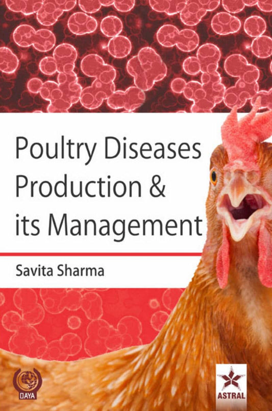 Poultry Diseases Production And Its Management
