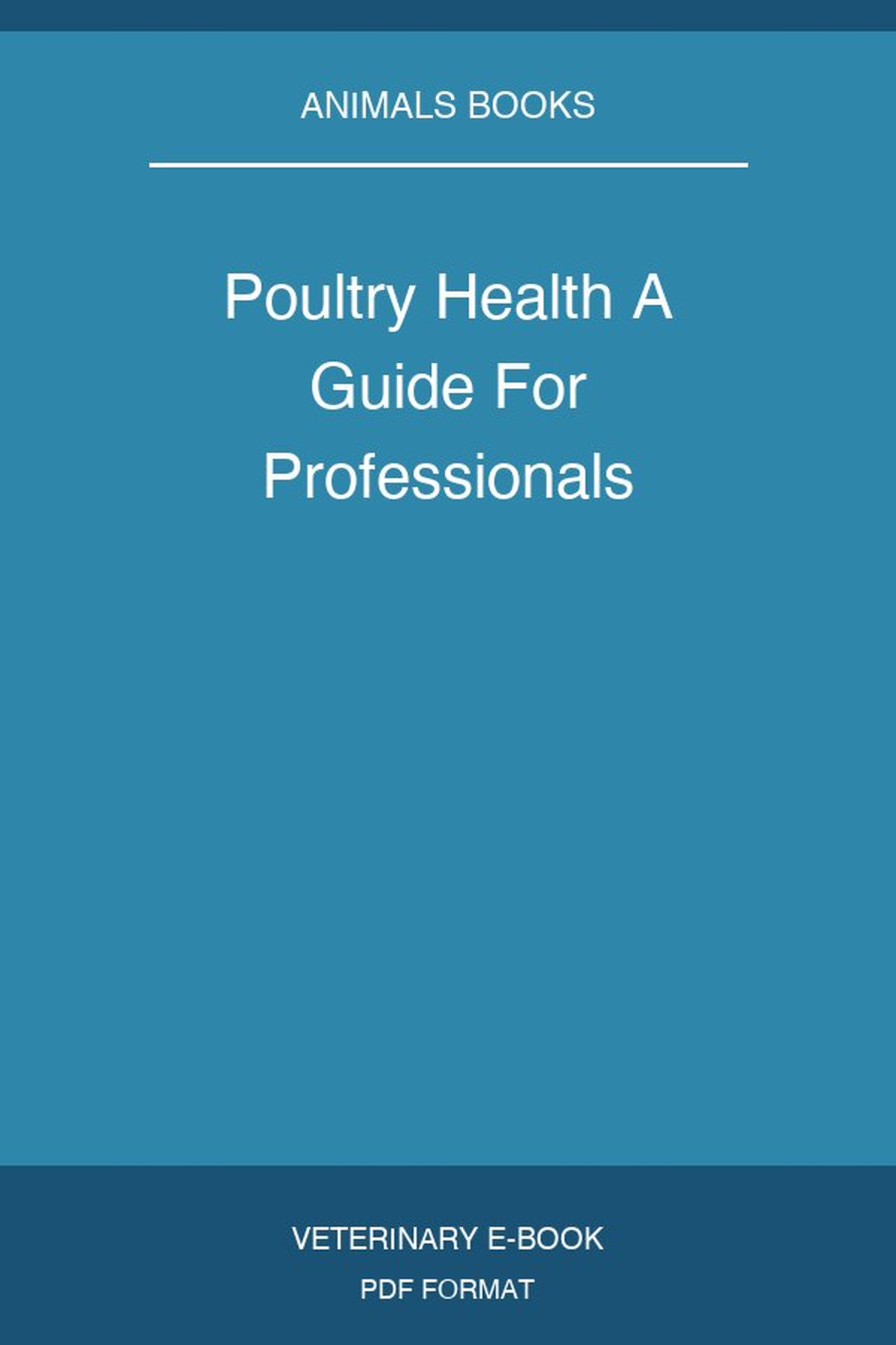 Poultry Health A Guide For Professionals