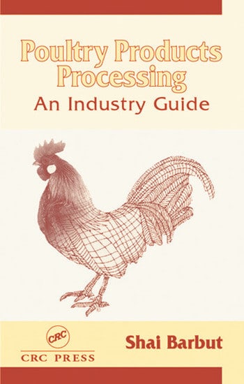 Poultry Products Processing, An Industry Guide