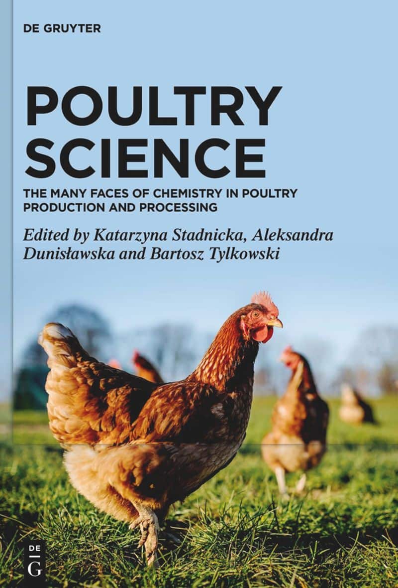 Poultry Science The Many Faces Of Chemistry In Poultry Production And Processing