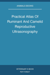 Practical Atlas Of Ruminant And Camelid Reproductive Ultrasonography