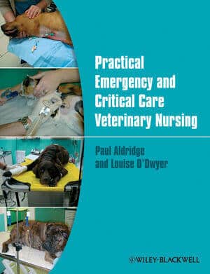 Practical Emergency And Critical Care Veterinary Nursing