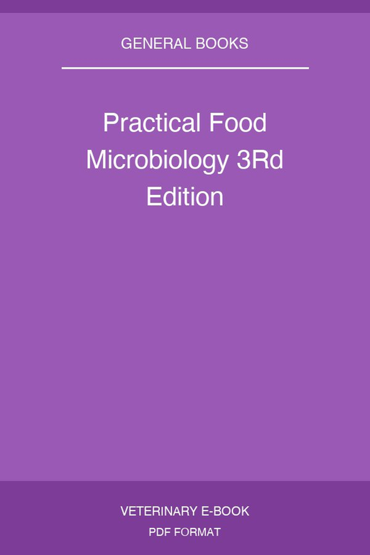 Practical Food Microbiology 3Rd Edition