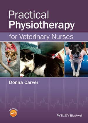 Practical Physiotherapy For Veterinary Nurses