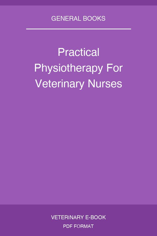 Practical Physiotherapy For Veterinary Nurses