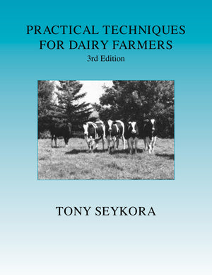 Practical Techniques For Dairy Farmers