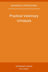 Practical Veterinary Urinalysis