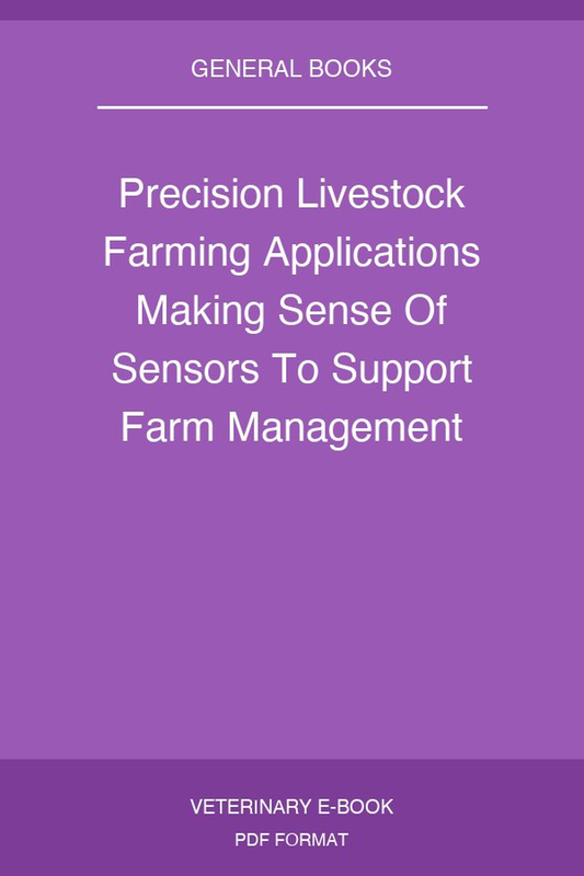 Precision Livestock Farming Applications Making Sense Of Sensors To Support Farm Management